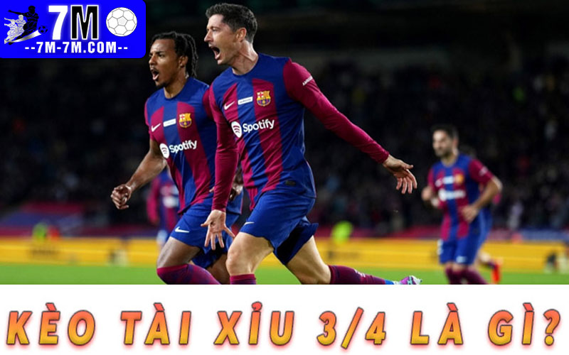 Kèo tài xỉu 3/4 là gì? Kèo tài xỉu 3/4 là gì?