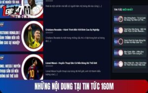 Các nội dung quan trọng được cập nhật tại trang tin tức 1GOM